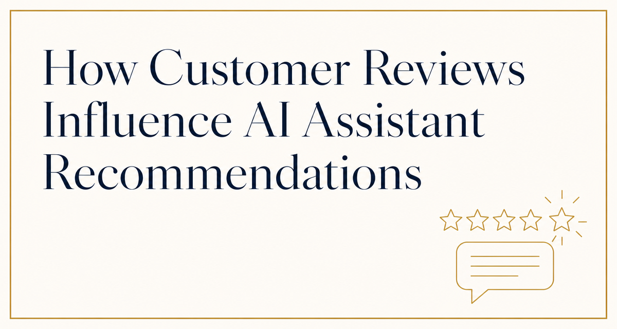 How Customer Reviews Influence AI Assistant Recommendations
